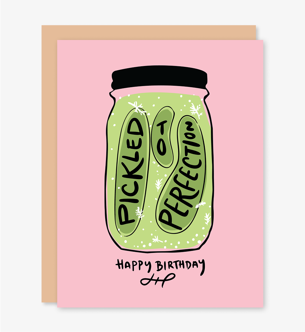 Pickled to Perfection Birthday Card