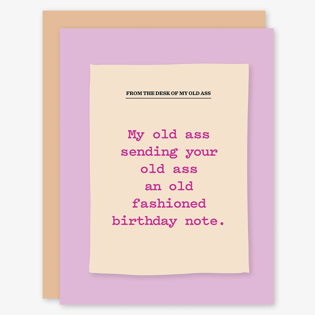 My Old Ass Birthday Card