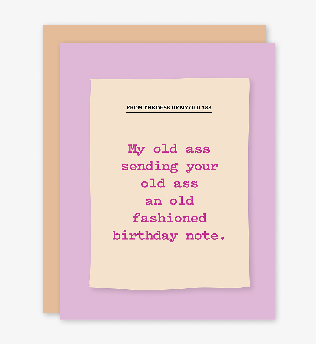 My Old Ass Birthday Card