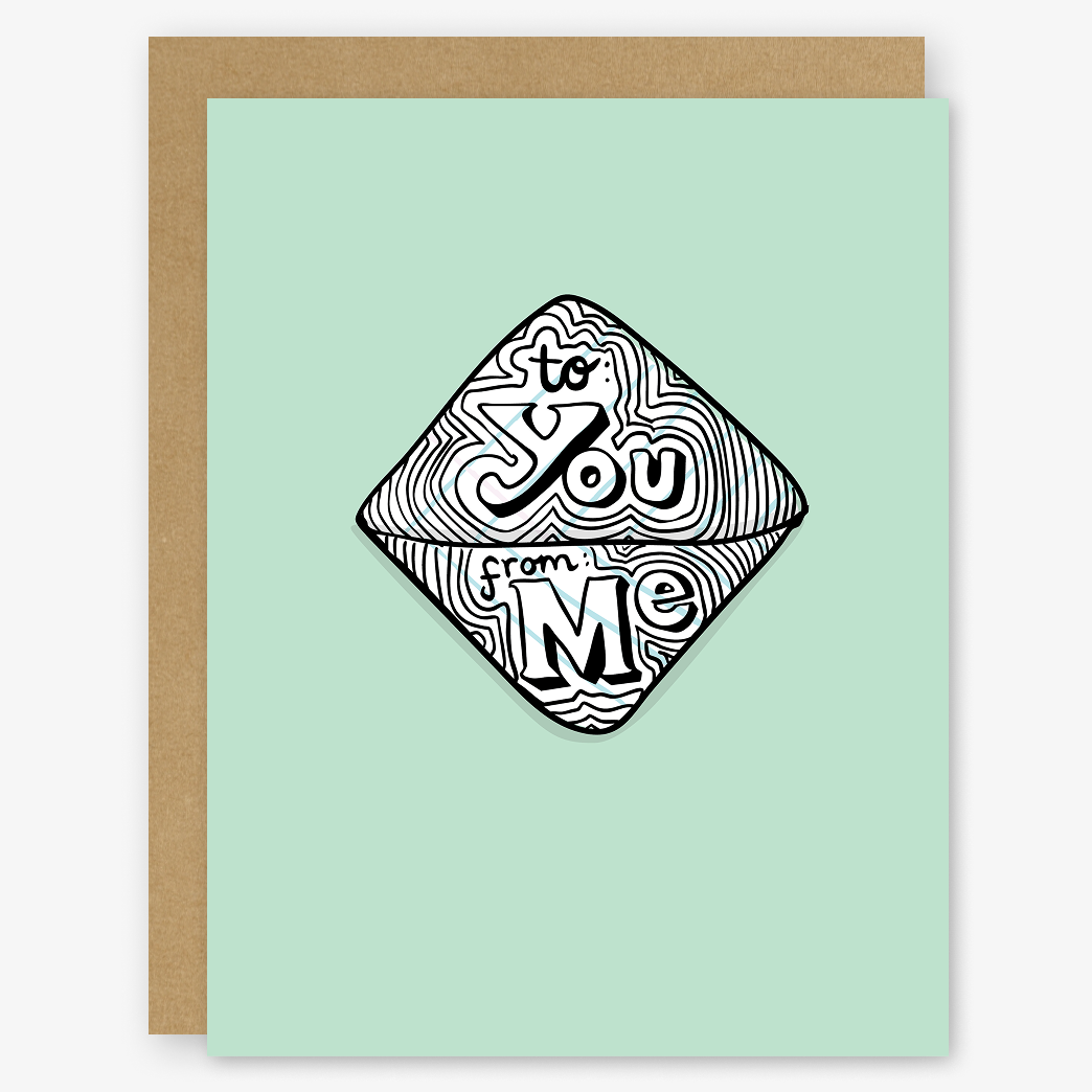 To You From Me Card