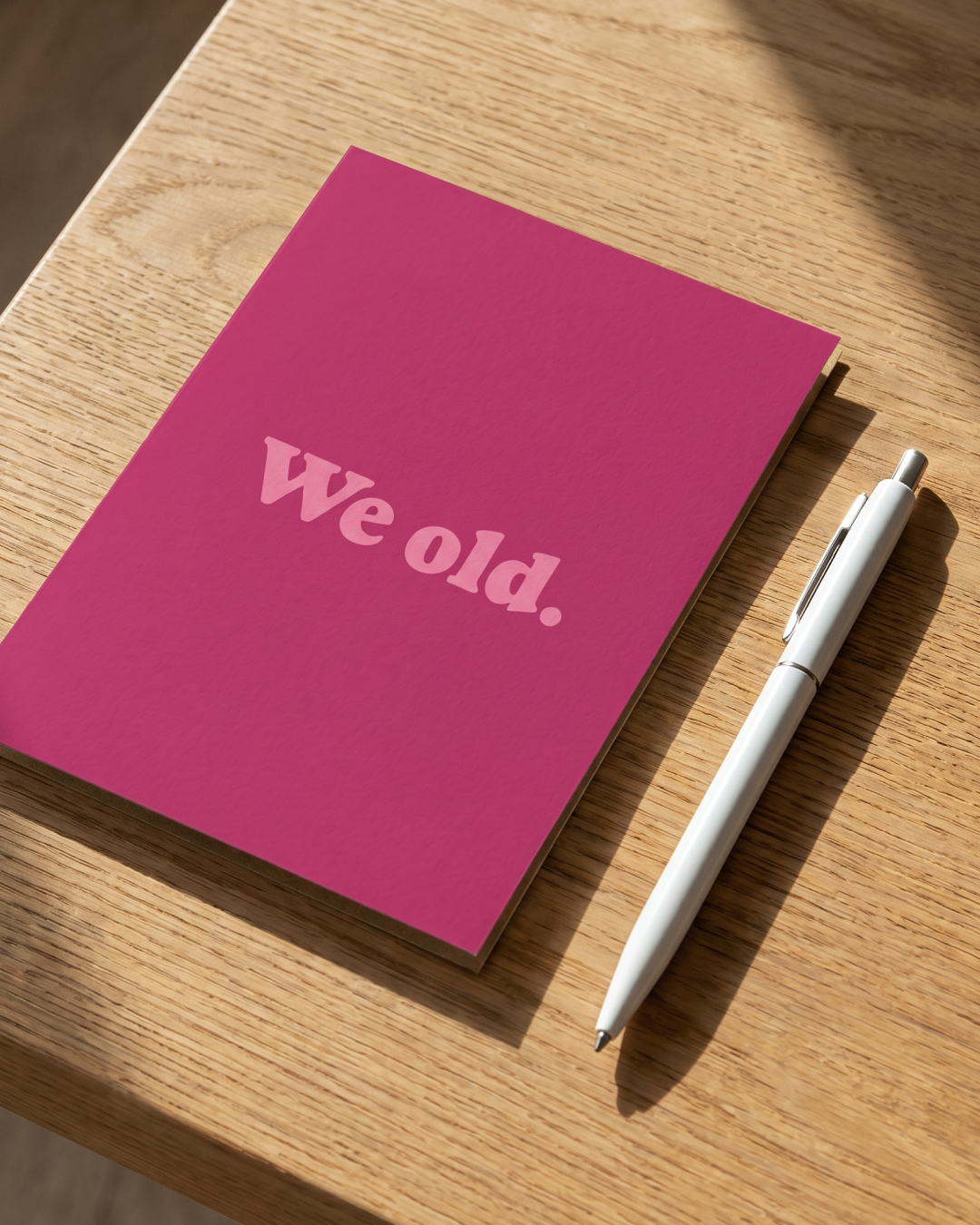 We Old Card
