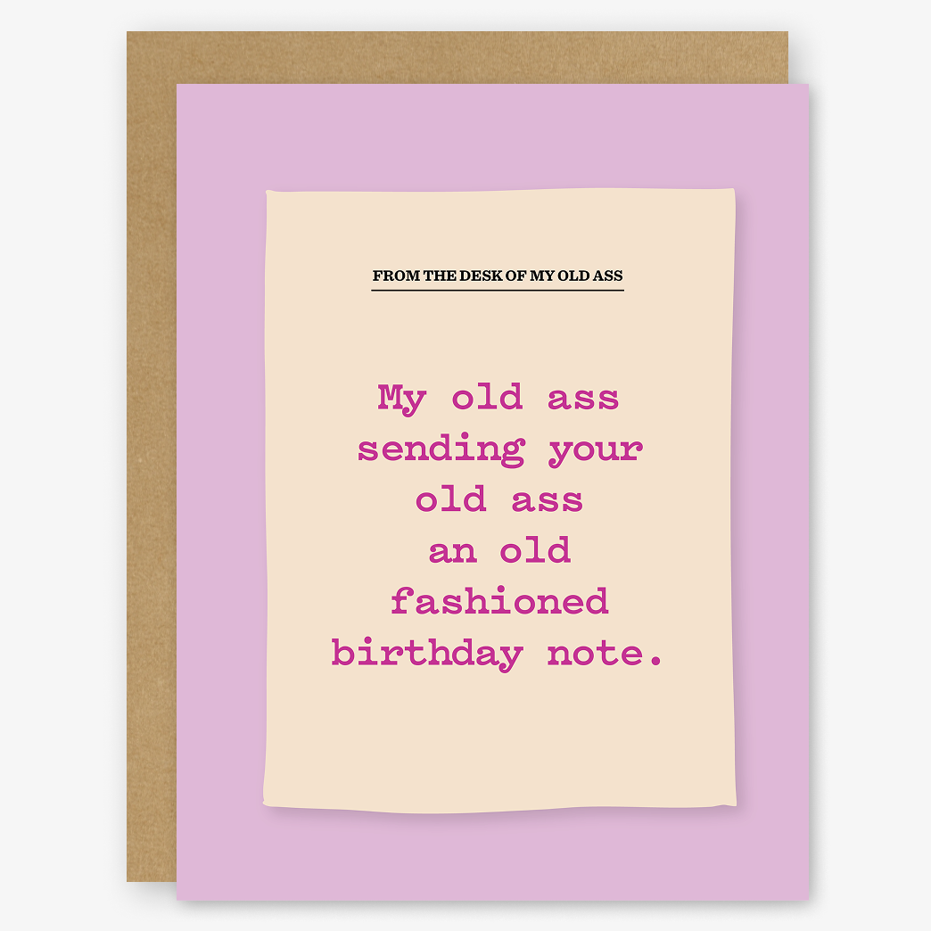 My Old Ass Birthday Card | Happy Birthday Card