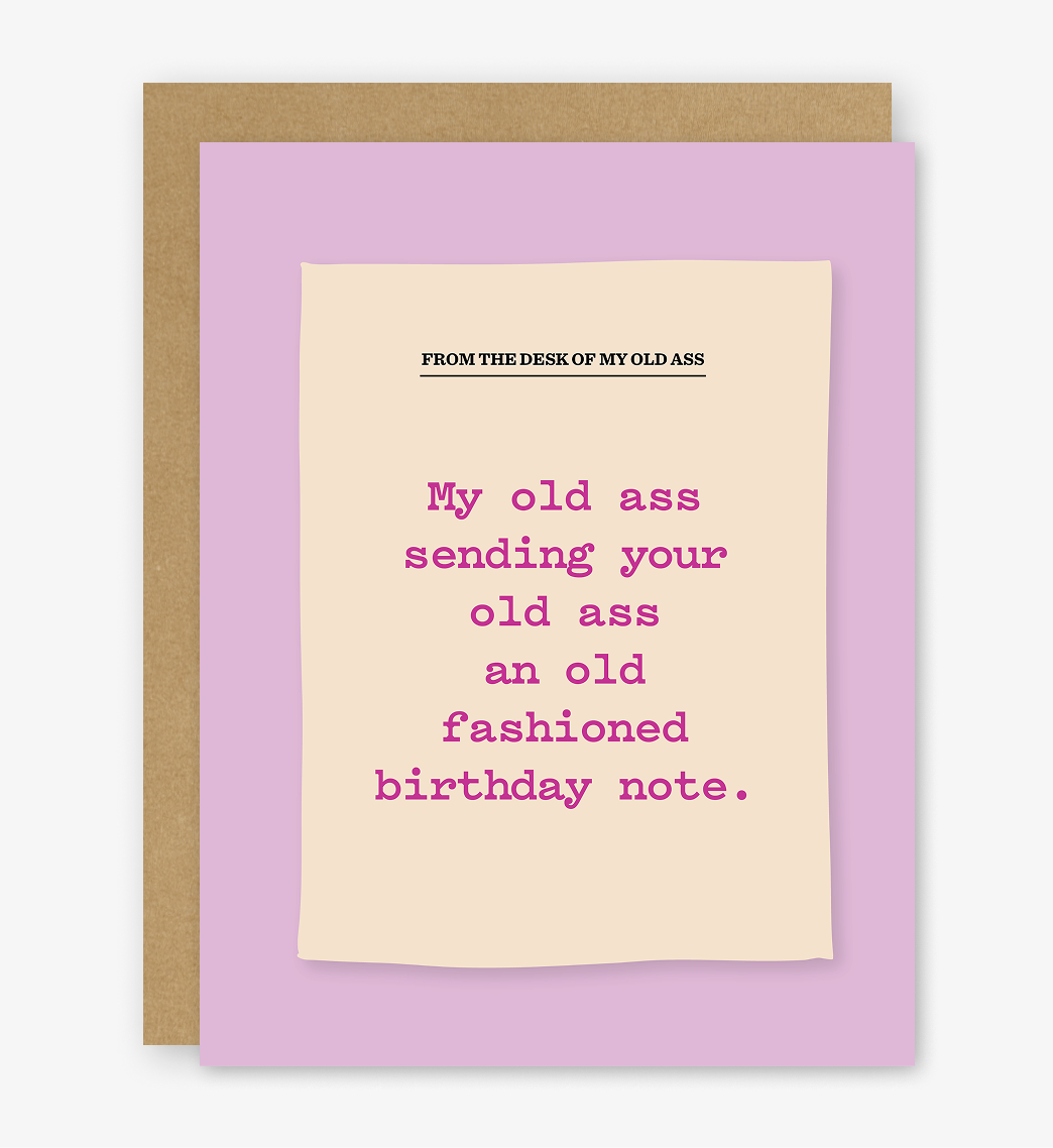 My Old Ass Birthday Card | Happy Birthday Card