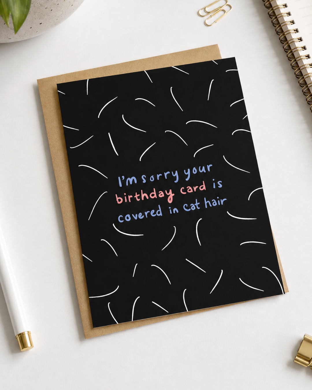 I'm Sorry About the Cat Hair Birthday Card (Dark)