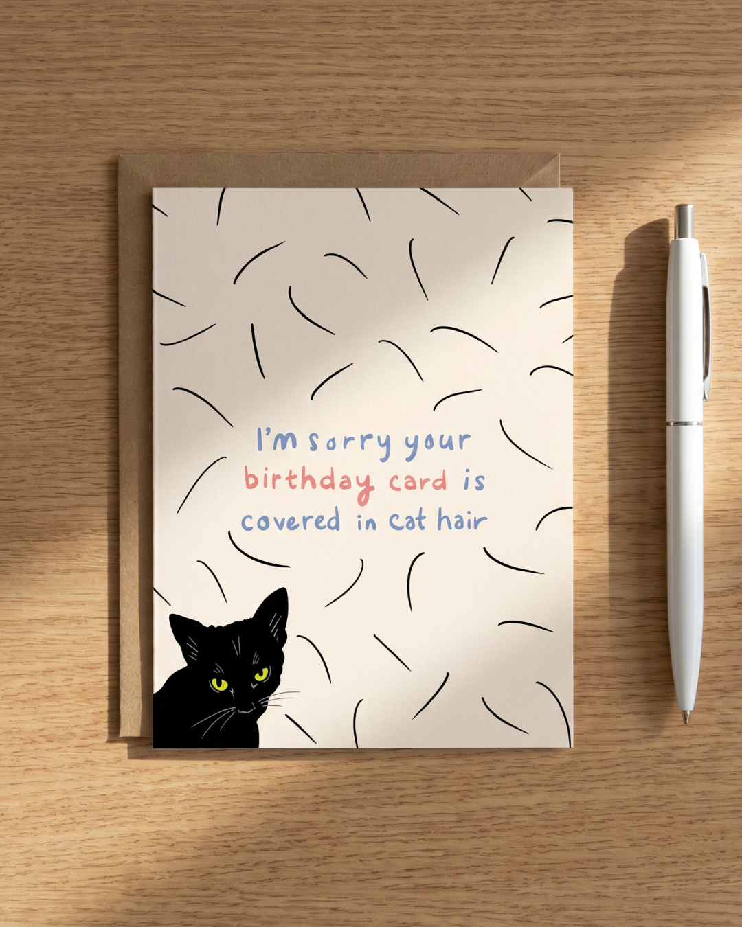 I'm Sorry About the Cat Hair Birthday Card (Light)