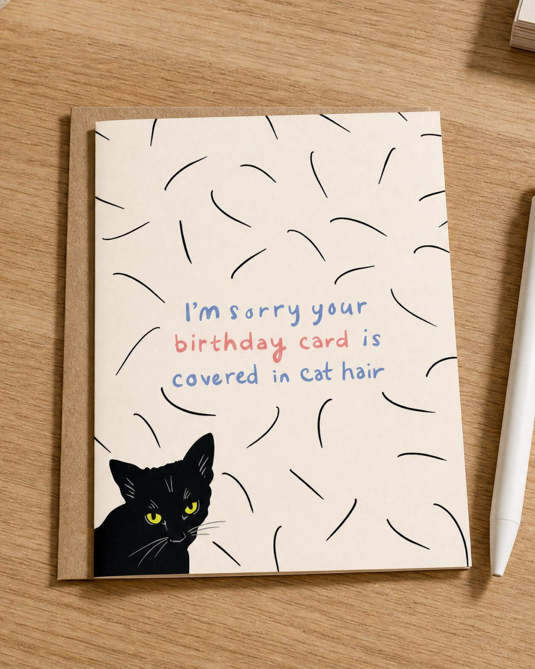 I'm Sorry About the Cat Hair Birthday Card (Light)