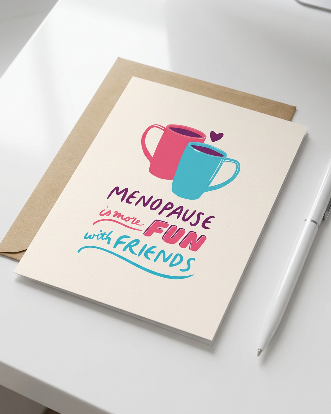 Menopause is More FUN Card