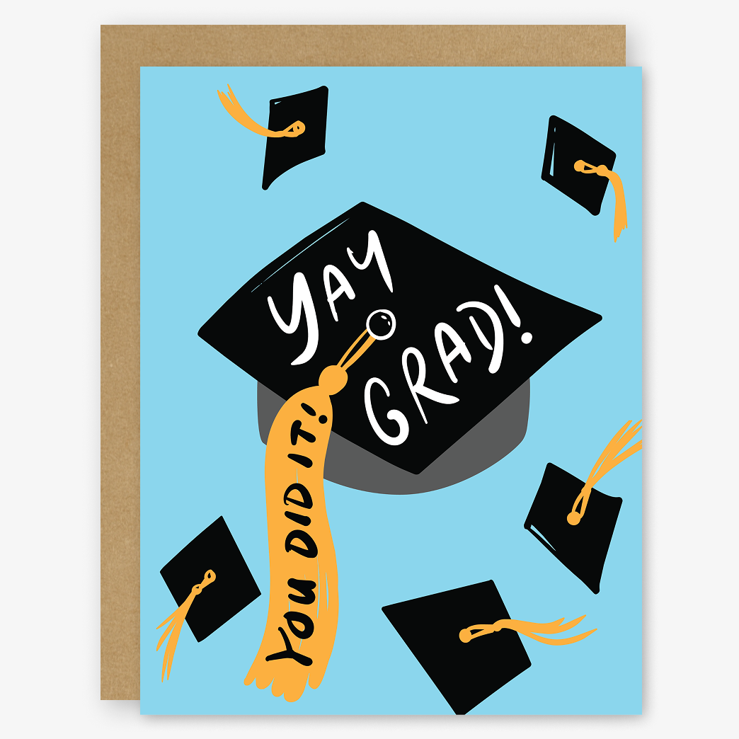 Yay Grad! You Did! It Graduation Card