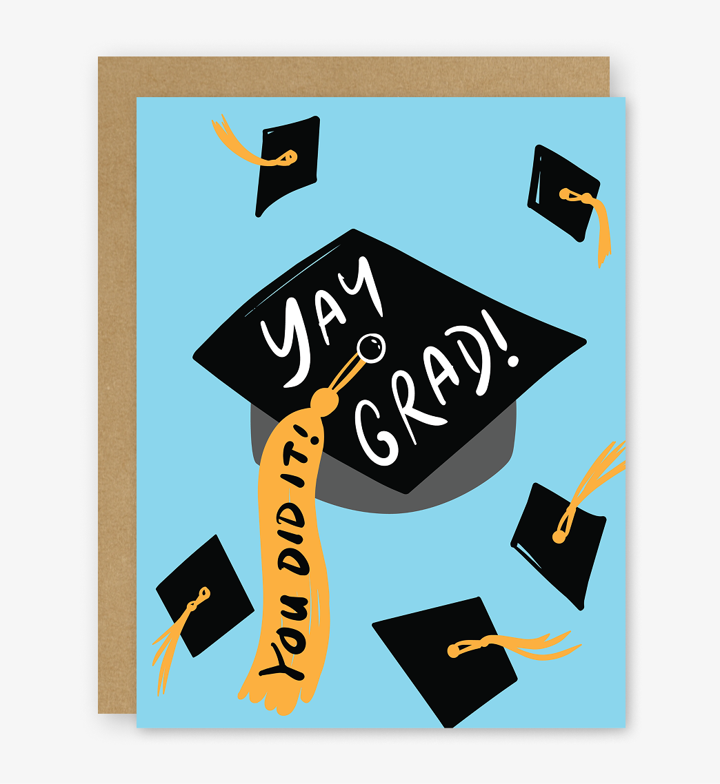 Yay Grad! You Did! It Graduation Card