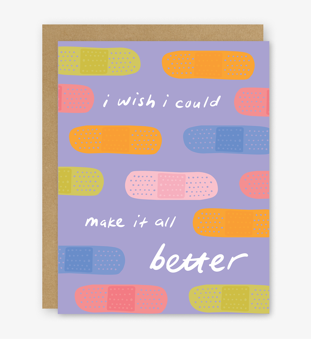 I Wish I Could Make It All Better Card