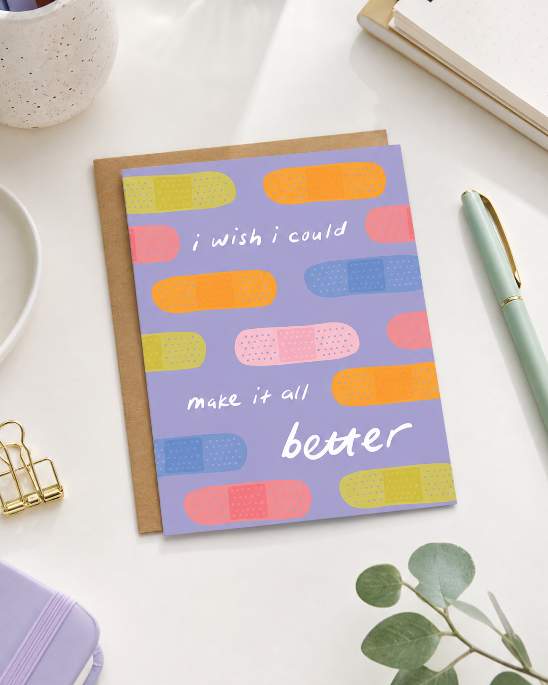 I Wish I Could Make It All Better Card