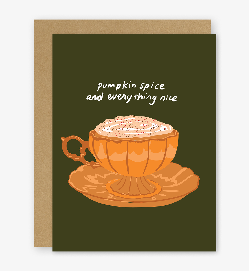 Pumpkin Spice and Everything Nice - Fall / Halloween Card
