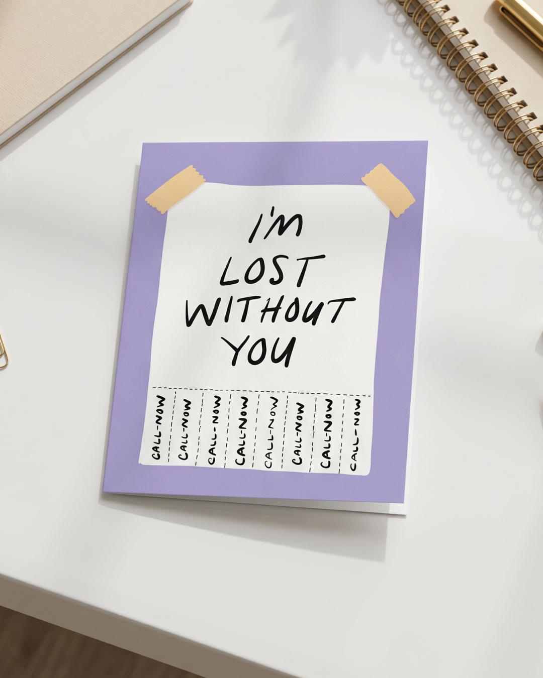 I'm Lost Without You Street Flyer Greeting Card
