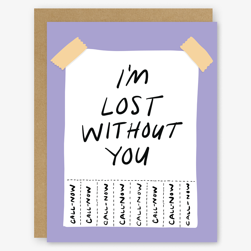 I'm Lost Without You Street Flyer Greeting Card