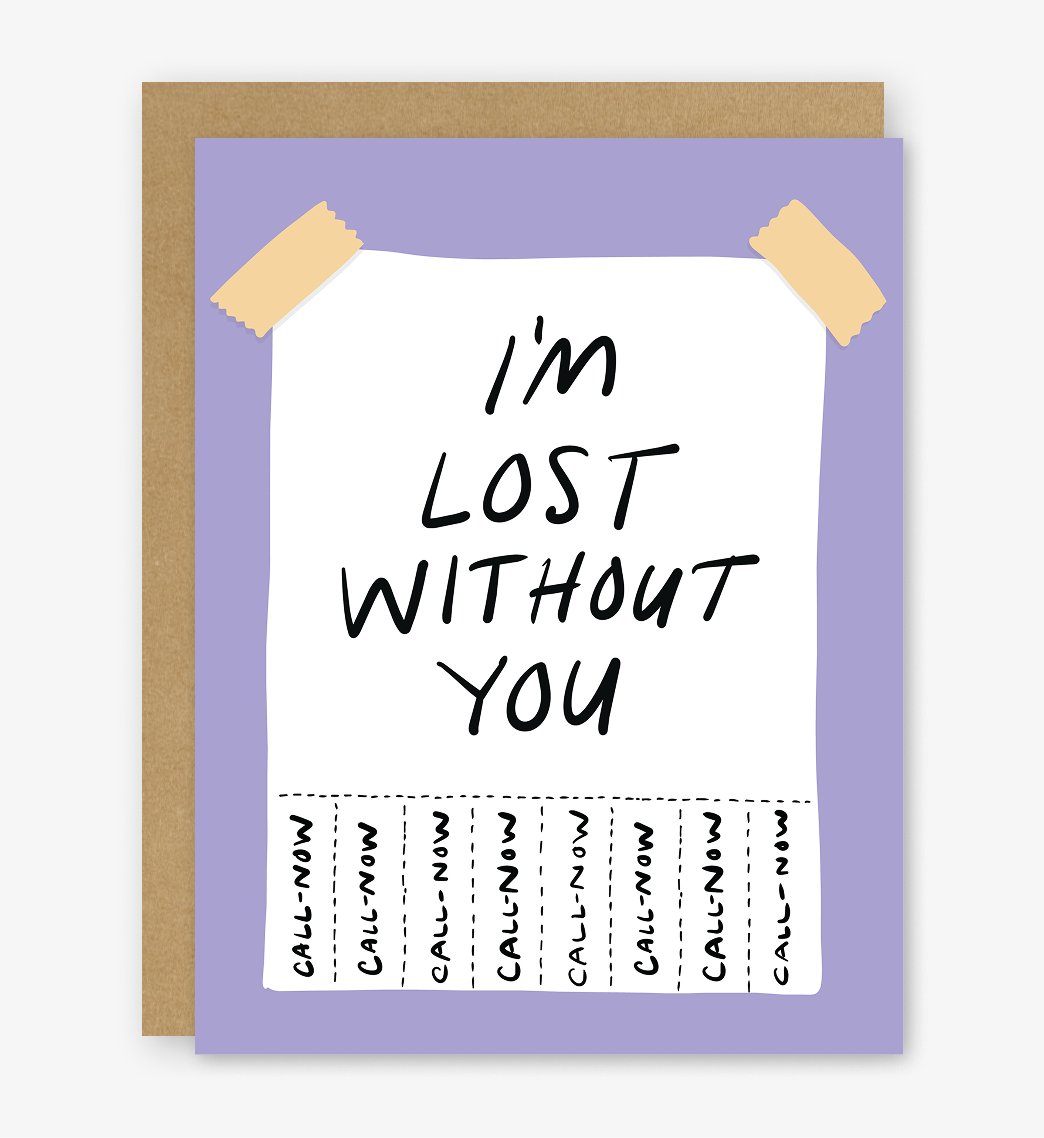 I'm Lost Without You Street Flyer Greeting Card
