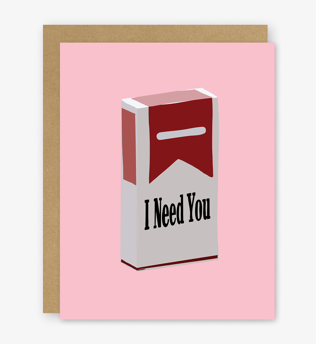 I Need You Ciggys (Pink)