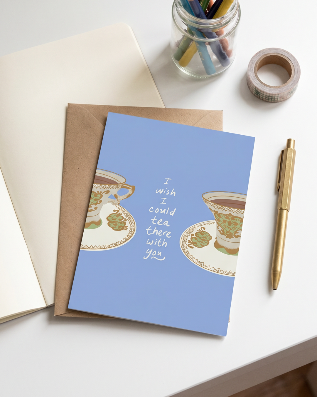 I Wish I Could Tea There With You Card