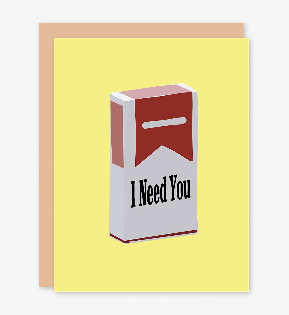 I Need You Card