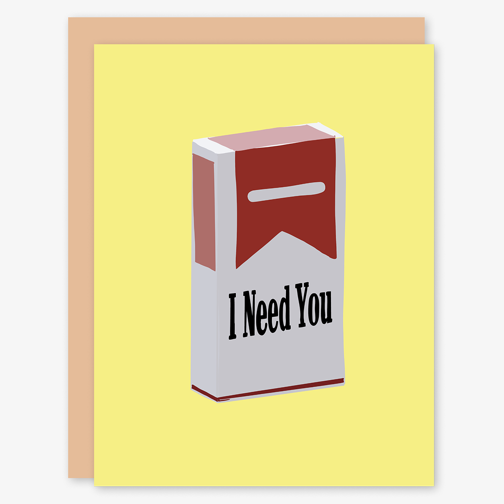 I Need You Card