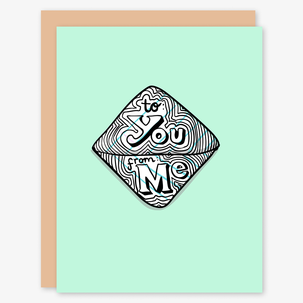 To You From Me Card