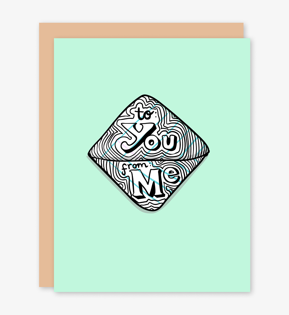 To You From Me Card