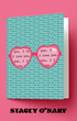 Card with heart-shaped glasses and 'I love you' text on a pink background, featuring the brand 'Stacey O'Nary'.