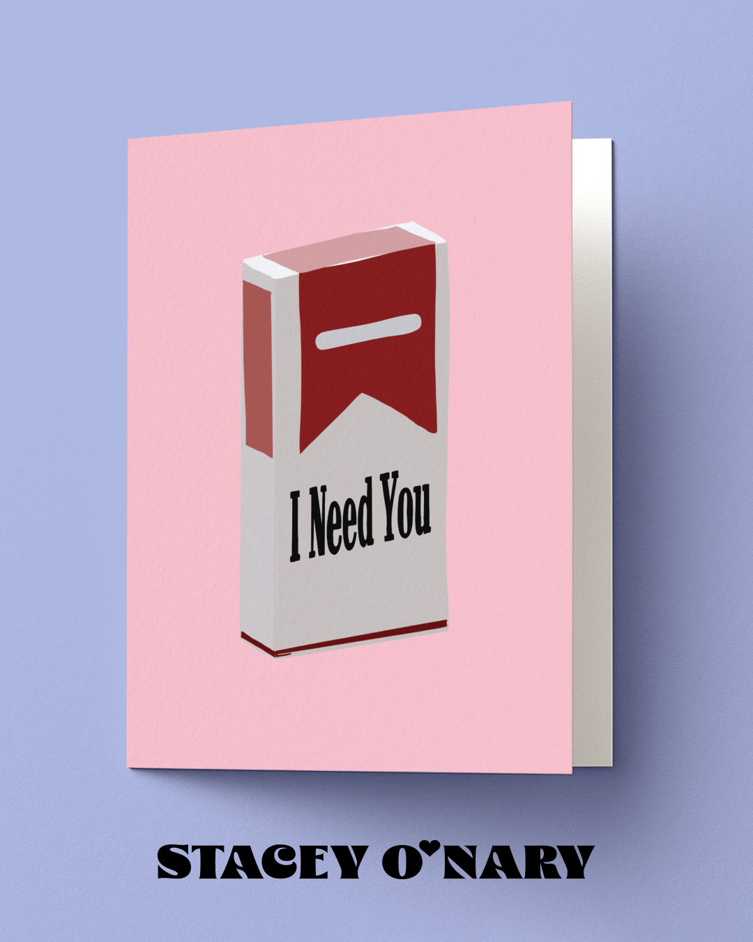 Book cover with a red and white box design and 'I Need You' text on a pink background, with 'Stacey O'Nary' branding.